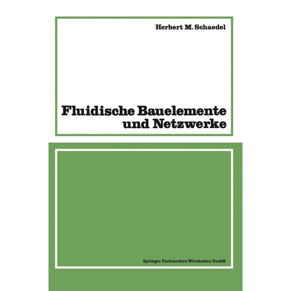 Fluidische Bauelemente Und Netzwerke, (Paperback)