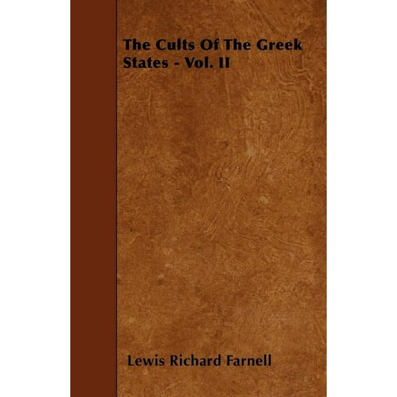 The Cults Of The Greek States - Vol. II, (Paperback)