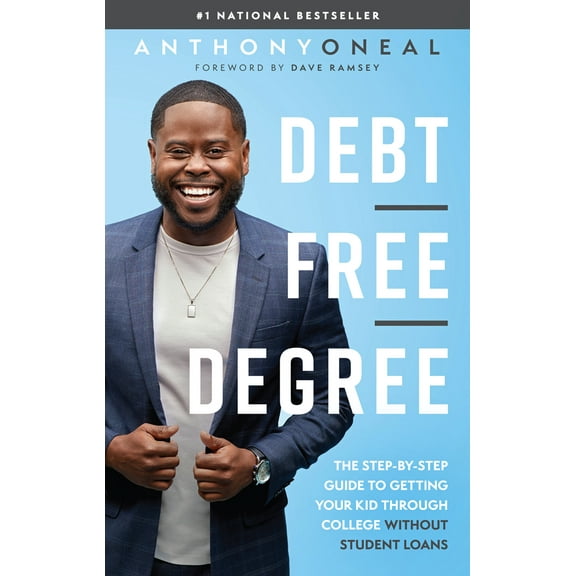 Pre-Owned Debt-Free Degree: The Step-By-Step Guide to Getting Your Kid Through College Without Student Loans (Hardcover) 1942121113 9781942121114