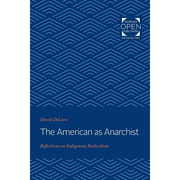 American as Anarchist: Reflections on Indigenous Radicalism, (Paperback)