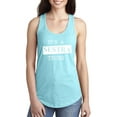 thumbnail image 1 of It's a Sestra Thing Racerback Tank, 1 of 3