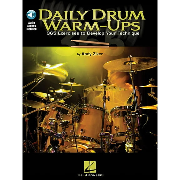 Daily Drum Warm-Ups: 365 Exercises to Develop Your Technique, (Paperback)