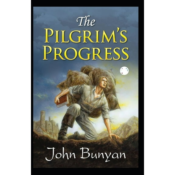 The Pilgrim's Progress Annotated (Paperback)
