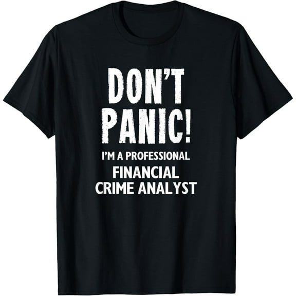 Financial Crime Analyst T-Shirt