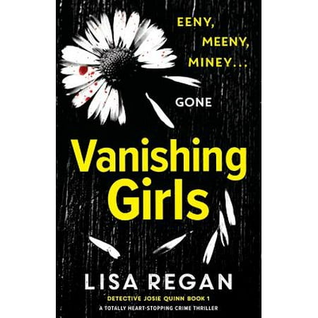 - Vanishing Girls : A Totally Heart-Stopping Crime Thriller