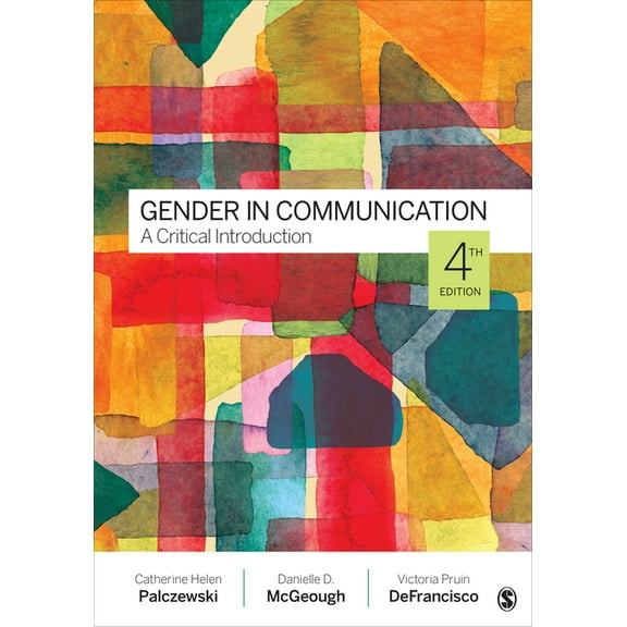 Gender in Communication: A Critical Introduction, (Paperback)