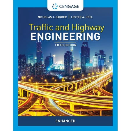 ISBN 9781337631020 product image for Traffic and Highway Engineering, Enhanced Edition (Edition 5) (Paperback) | upcitemdb.com
