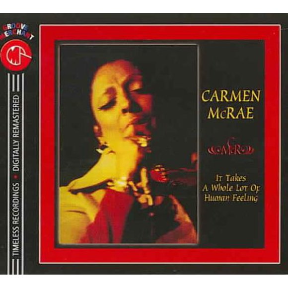 Carmen McRae It Takes a Whole Lot of Human Feelings CD