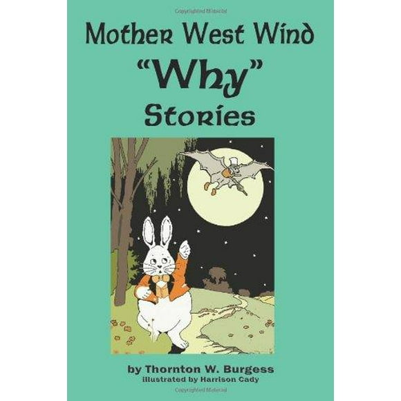 Mother West Wind 'Why' Stories