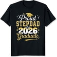 thumbnail image 2 of 100% Cotton Proud Stepdad Of A 2026 Graduate Graduation Celebration Gift For Father And Dad T-Shirt, 2 of 5