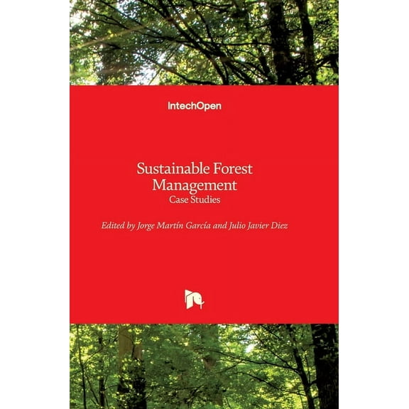 Sustainable Forest Management: Case Studies (Hardcover)