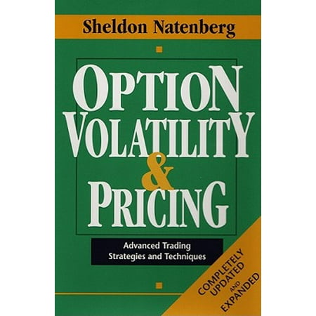 Option Volatility & Pricing: Advanced Trading Strategies and
