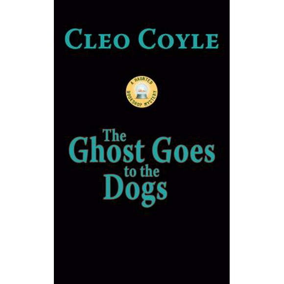 The Ghost Goes to the Dogs 9780425255490 Used / Pre-owned