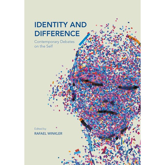 Identity and Difference: Contemporary Debates on the Self, (Hardcover)