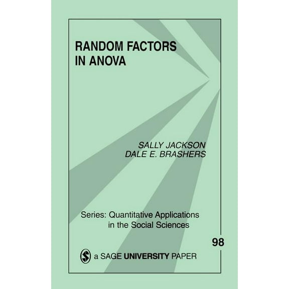 Quantitative Applications in the Social  Random Factors in Anova, Book 98, (Paperback)