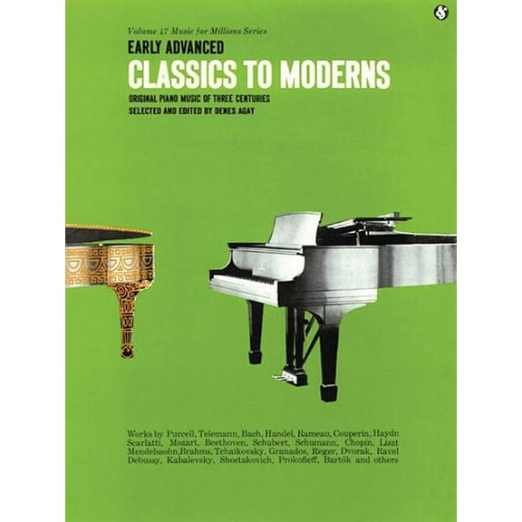 Music for Milions Early Advanced Classics to Moderns: Music for Millions Series, Book 0047, (Paperback)