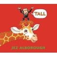thumbnail image 1 of Pre-Owned Tall (Board book) 0763633283 9780763633288, 1 of 1