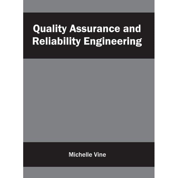 Quality Assurance and Reliability Engineering, (Hardcover)