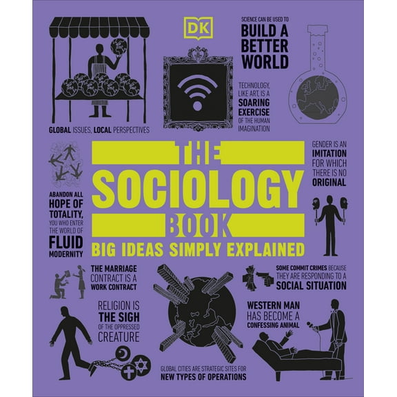 DK Big Ideas The Sociology Book: Big Ideas Simply Explained, (Paperback)