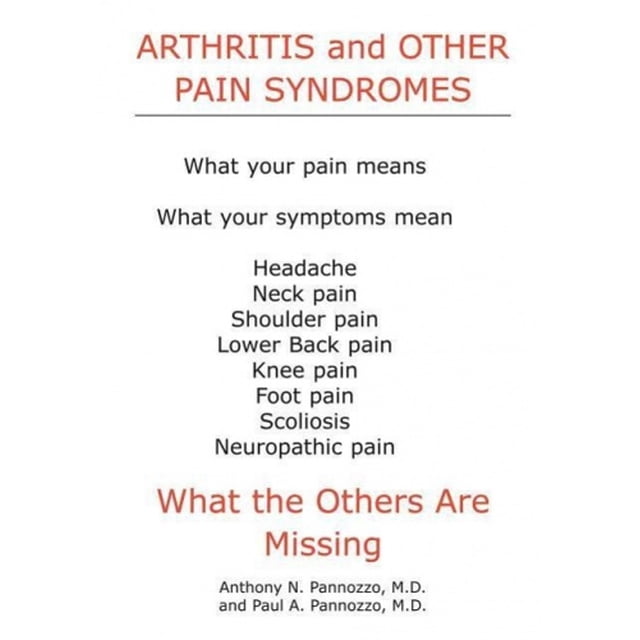 Arthritis and Other Pain Syndromes: What the Others Are Missing