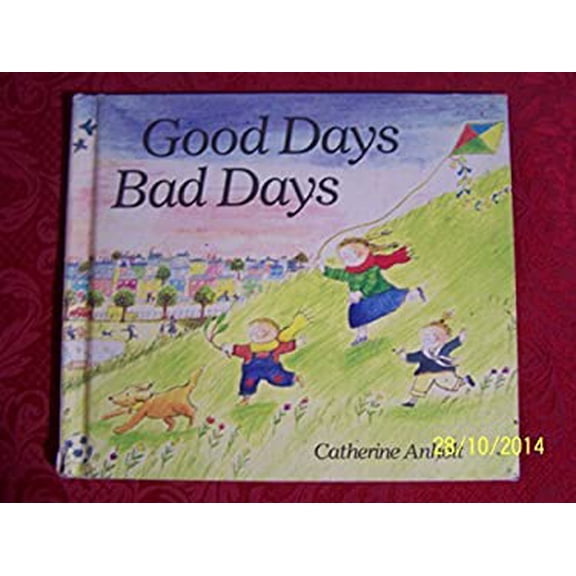 Pre-Owned Good Days, Bad Days 9780399222832 Used