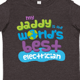 thumbnail image 4 of Inktastic Worlds Best Electrician Daddy Boys or Girls Toddler T-Shirt, 4 of 5