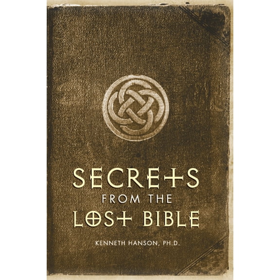 Pre-Owned Secrets from the Lost Bible (Paperback) 1571782036 9781571782038