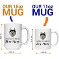 thumbnail image 4 of World's Best Dog Mom Mug, Husky Mug, Husky Mom, Dog Mug Custom Mug Mother's Day Gift, Father's Day Gift, Dog Lover, Husky Dad, Husky Lover, Ceramic Novelty Coffee Mugs 11oz, 15oz Mug, Te, 4 of 4