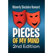 Pieces of My Mind 2nd Edition (Hardcover)