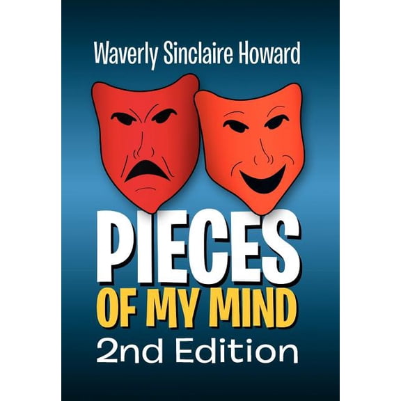 Pieces of My Mind 2nd Edition (Hardcover)