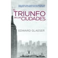 thumbnail image 1 of EL TRIUNFO DE LAS CIUDADES Taurus Edward Glaeser, 1 of 1