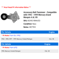 thumbnail image 2 of Accessory Belt Tensioner - Compatible with 1992 - 1999 Mercury Grand Marquis 4.6L V8 1993 1994 1995 1996 1997 1998, 2 of 2