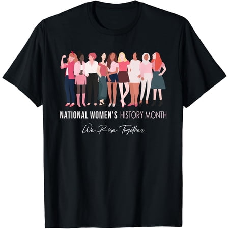 National Women'S History Month 2024 Womens History Month T-Shirt All Size S-5Xl