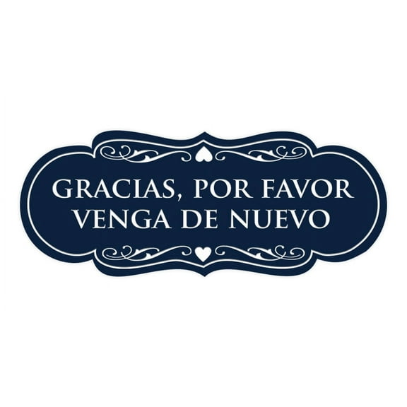 Designer Spanish Gracias, por favor venga de nuevo Sign (Navy Blue / White) - Large