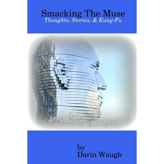 Smacking The Muse, (Paperback)
