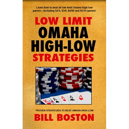 Omaha High-Low Poker : How to Win at the Lower