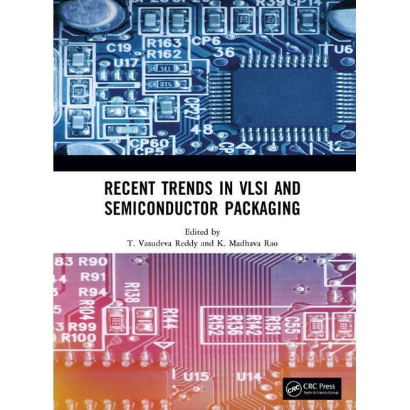 Recent Trends in VLSI and Semiconductor Packaging, (Paperback)