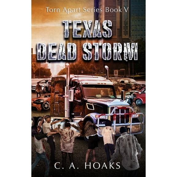 Texas Dead Storm : Torn Apart (Series Book 5) (Paperback)
