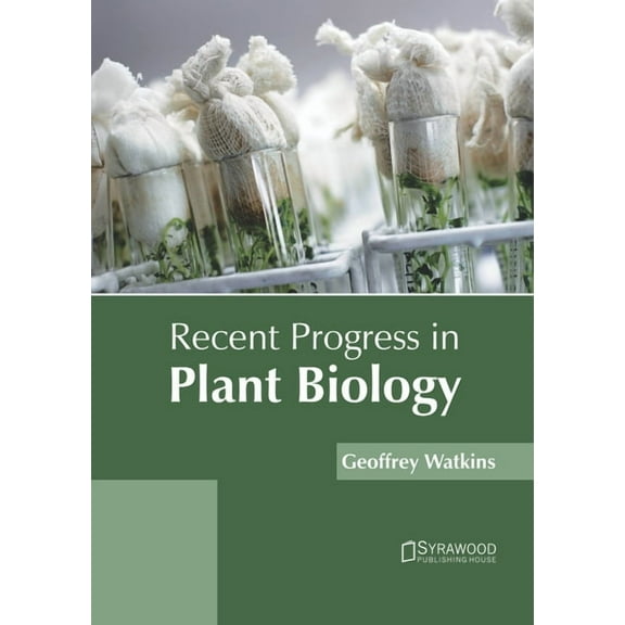 Recent Progress in Plant Biology, (Hardcover)