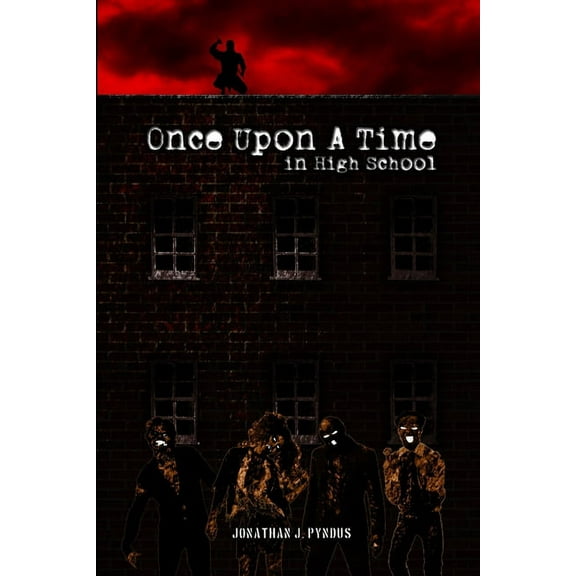 Once Upon a Time in High School, (Paperback)