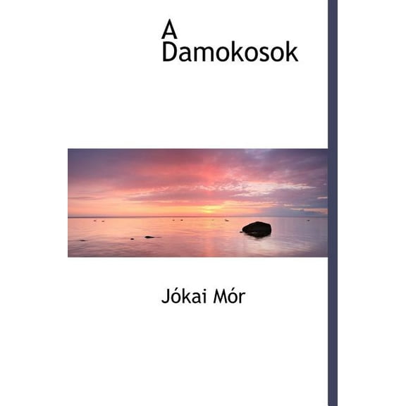 A Damokosok (Hardcover)