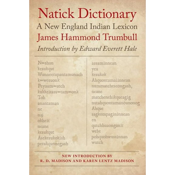 Natick Dictionary: A New England Indian Lexicon, (Paperback)