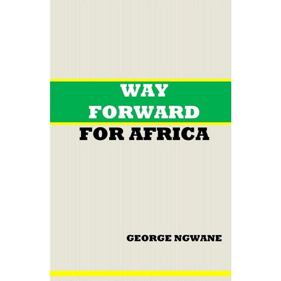 Way Forward For Africa (Paperback)