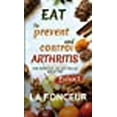 thumbnail image 1 of Manger pour Prévenir et Contrôler l'Arthrite (Édition Extractible), 1 of 1