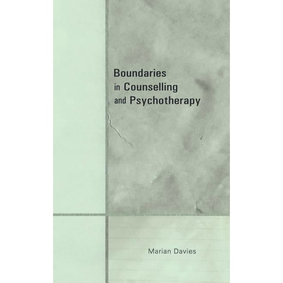 Boundaries in Counselling and Psychotherapy (Paperback)