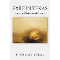 Exile in Texas : And Other Stories
