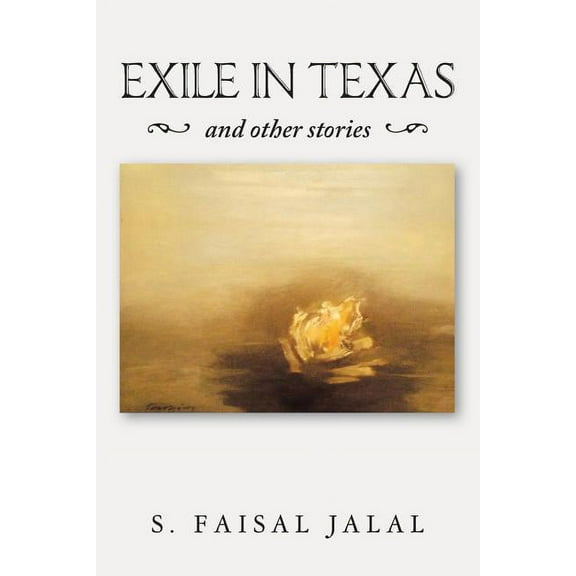 Exile in Texas : And Other Stories