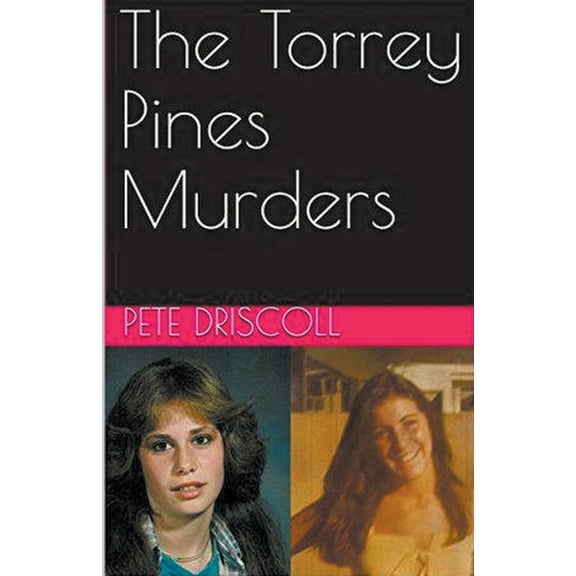 The Torrey Pines Murders, (Paperback)