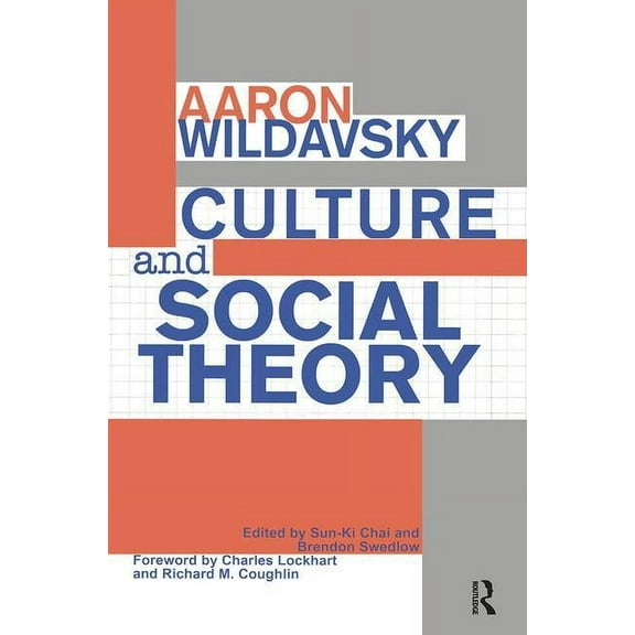 Culture and Social Theory, (Paperback)