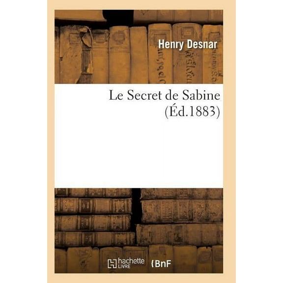 Litterature: Le Secret de Sabine (Paperback)